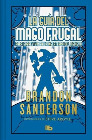 La guía del mago frugal para sobrevivir en la Inglaterra del medievo (Novela secreta; 2) | 9788410381568 | Brnadon Sanderson