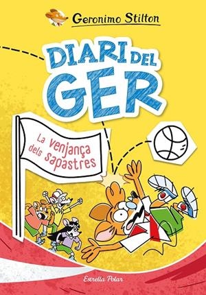 El  diari del Ger 2 : La venjança dels sapastres | 9791387519049 | Geronimo Stilton