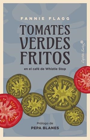 Tomates verdes fritos | 9788412779998 | Fannie Flagg