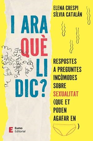 I ara què li dic? | 9788497668613 | Elena Crespi ; Sílvia Catalán