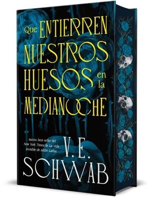 Que entierren nuestros huesos en la medianoche (edició de luxe) | 9788410085626 | V.E. Schwab