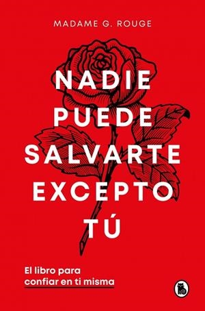 Nadie puede salvarte excepto tú | 9788402429926 | Madame G. Rouge