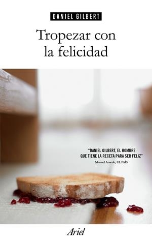 Tropezar con la felicidad | 9788434425224 | Daniel Gilbert