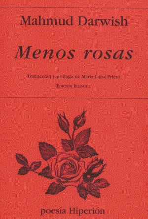 Menos rosas | 9788475176857 | Mahmud Darwish