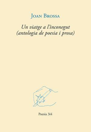Un viatge a l'inconegut : antologia de poesia i prosa | 9788417469610 | Joan Brossa