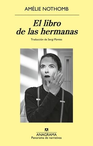 El libro de las hermanas | 9788433929723 | Amélie Nothomb