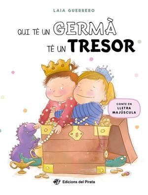 Qui té un germà té un tresor | 9788419912152 | Laia Guerrero