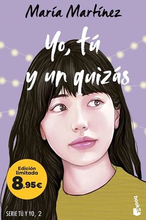 Yo, tú y un quizás (Tú y yo; 2) | 9788408298502 | María Martínez