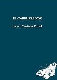 El capbussador | 9788412969436 | Ricard Martínez Pinyol