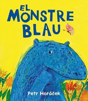 El monstre blau | 9788426149190 | Petr Horácek