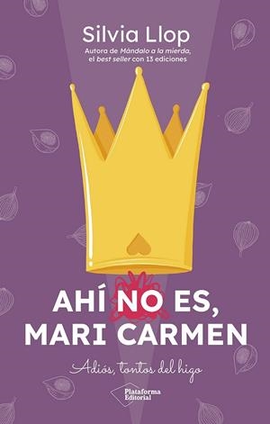 Ahí no es, Mari Carmen | 9791387568139 | Silvia Llop