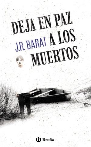 Deja en paz a los muertos | 9788469666333 | J. R. Barat