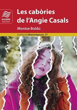Les cabòries de l’Angie Casals | 9788410259096 | Montse Boldú