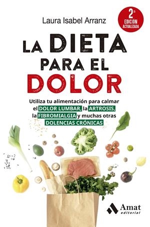 La dieta para el dolor | 9788410451117 | Laura Isabel Arranz