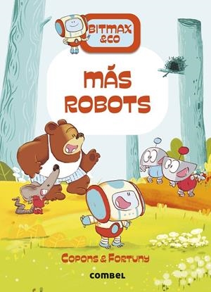 Más robots | 9788411581820 | Jaume Copons ; Liliana Fortuny
