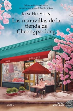 Las maravillas de la tienda de Cheongpa-dong | 9788410346239 | Kim Ho-Yeon