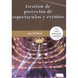 Gestión de proyectos de espectáculos y eventos | 9788412385571 | Ana Gil Pérez