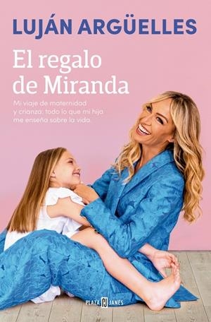 El regalo de Miranda | 9788401035135 | Luján Argüelles