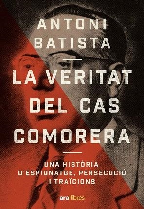 La veritat del cas Comorera | 9788411731218 | Antoni Batista Viladrich