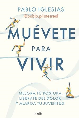 Muévete para vivir | 9788408297260 | Pablo Iglesias
