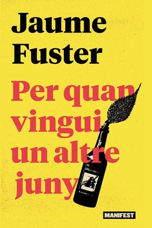 Per quan vingui un altre juny | 9788410344150 | Jaume Fuster