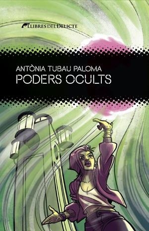 Poders ocults | 9788419415448 | Antònia Tubau Paloma