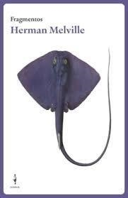 Fragmentos | 9788409638260 | Herman Melville