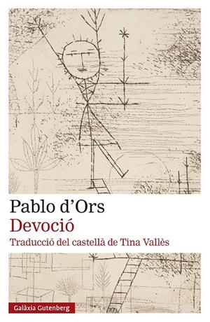 Devoció | 9788410317734 | Pablo d'Ors