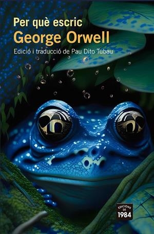 Per què escric | 9788418858918 | George Orwell
