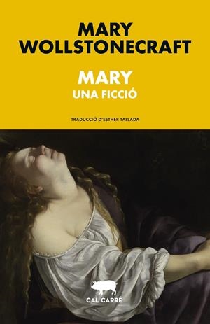Mary : Una ficció | 9788412863550 | Mary Wollstonecraft
