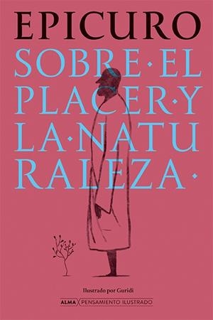 Sobre el placer y la naturaleza | 9788410206533 | Epicuro