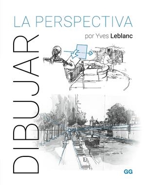 Dibujar la perspectiva | 9788425235764 | Yves Leblanc