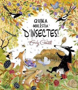 Quina molèstia d'insectes! | 9788491457787 | Emily Gravett