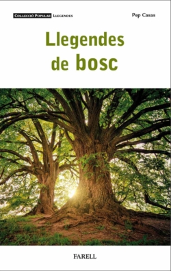 Llegendes de bosc | 9788410211001 | Pep Casas