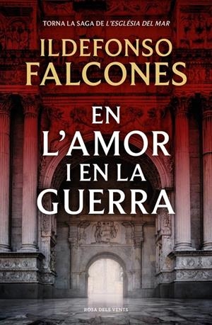 En l'amor i en la guerra (L'església del mar; 3) | 9788419756633 | Ildefonso Falcones