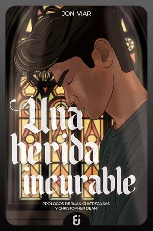 Una herida incurable | 9788412914047 | Jon Viar