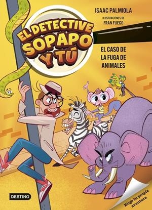 El caso de la fuga de animales | 9788408299233 | Isaac Palmiola ; Fran Juego