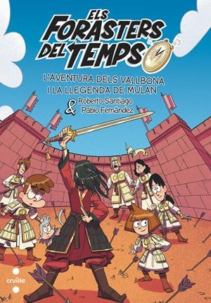 L'aventura dels Vallbona i la llegenda de Mulan | 9788466158619 | Roberto Santiago ; Pablo Fernández ; Guillermo Estebán
