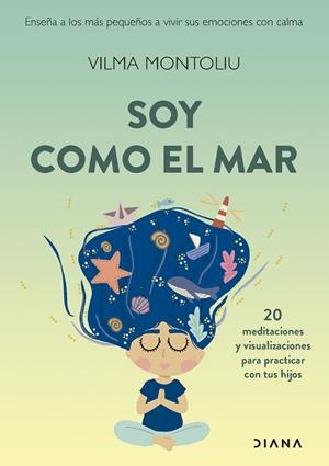Soy como el mar | 9788411191876 | Vilma Montoliu