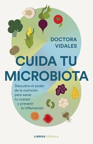Cuida tu microbiota | 9788448042295 | Doctora Vidales