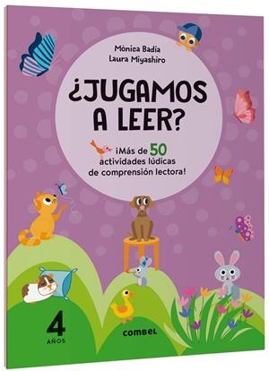 ¿Jugamos a leer? 4 años | 9788411582124 | Mònica Badia ; Laura Miyashiro