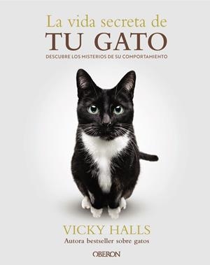 La vida secreta de tu gato | 9788441551183 | Vicky Halls