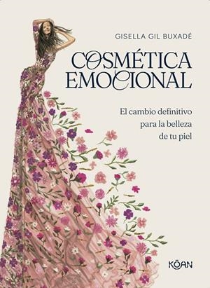 Cosmética emocional | 9788410358058 | Gisella Gil Buxadé