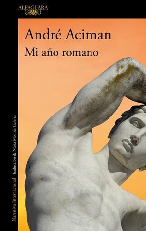 Mi año romano | 9788410299085 | André Aciman