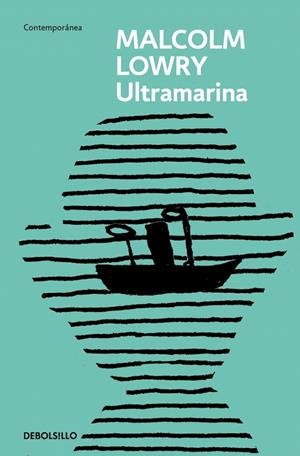 Ultramarina | 9788466378147 | Malcolm Lowry