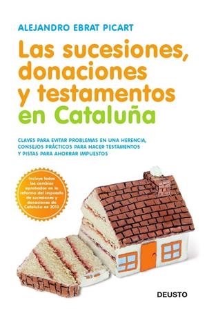 Las sucesiones, donaciones y testamentos en Cataluña | 9788423416264 | Alejandro Ebrat Picart
