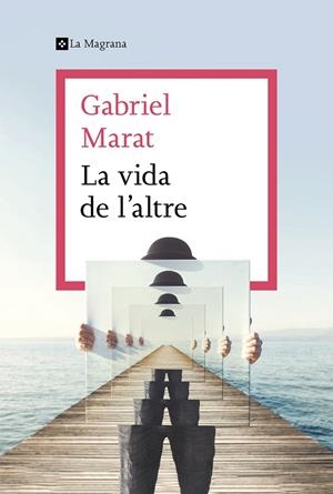 La vida de l'altre | 9788412425307 | Gabriel Marat