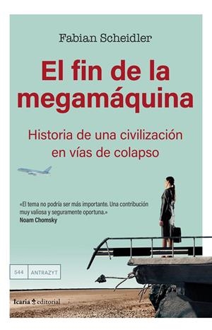 El fin de la megamáquina | 9788410328198 | Fabian Scheidler