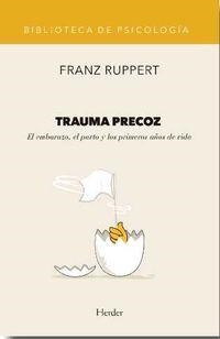Trauma precoz | 9788425437472 | Franz Ruppert