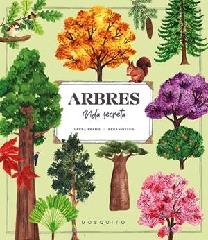 Arbres : vida secreta | 9788419095992 | Laura Fraile ; Rena Ortega